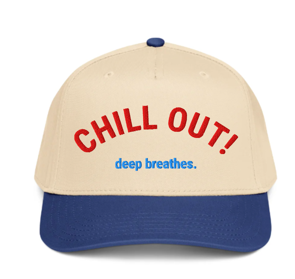CHILL OUT! Five Panel Cap
